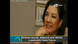 Arritmia sinusal dolencia que afecta a periodista Tania Tinoco