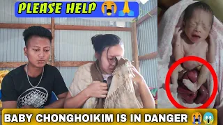 Baby Chonghoikim is in Danger 😭😱 Please Help 😭🙏