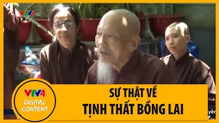 Sự thật về "Tịnh thất Bồng Lai" | VTV4