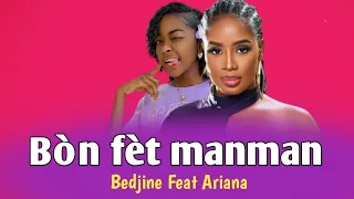 Bedjine Feat Ariana _Bòn Fèt Manman [musique fête des mères ]