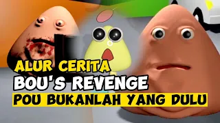 [CERITA] POU BERUBAH SETELAH KAMU MEMBAWA TEMAN BARU! | Bou's Revenge
