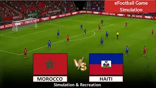 LIVE: Morocco vs Haiti | FIFA World Cup 2026 | MAR vs HTI Video Game Simulation Match