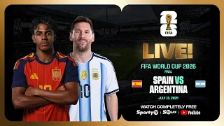 LIVE | SPAIN vs ARGENTINA | FIFA World Cup 2026™ FINAL | SportyTV NG