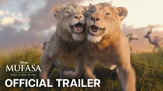 Mufasa: The Lion King | Official Trailer | Disney UK