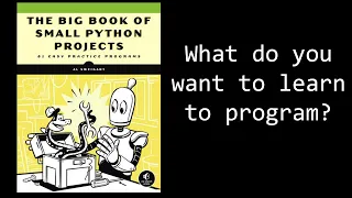 Book Trailer: The Big Book of Small Python Projects, by Al Sweigart