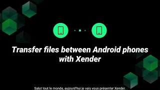 Tutoriel Xender 2025_Français