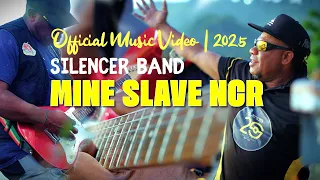 Mine Slave NCR | Official Music Video@2025