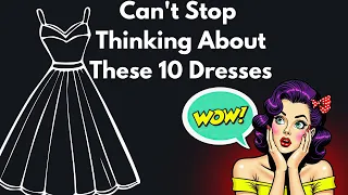Top 10 Gowns That Will Literally Take Your Breath Away