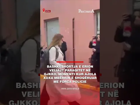 Bashkëshortja e Erion Veliajt paraqitet në GJKKO, momenti kur Ajola Xoxa mbërrin e shoqëruar me...