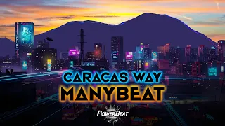 Manybeat - Caracas Way (Lyric Video)