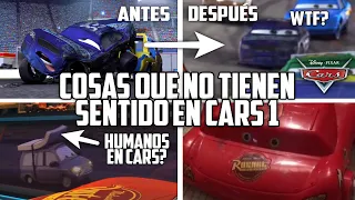 Cosas que NO tuvieron sentido en CARS 1 (Errores y Agujeros de Guión)