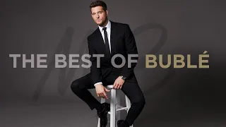 Michael Bublé - The Best of Bublé (Full Album)