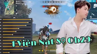 Free Fire | Ob29 Siêu Độ Nhạy Nát Sọ Chỉ 1 Viên