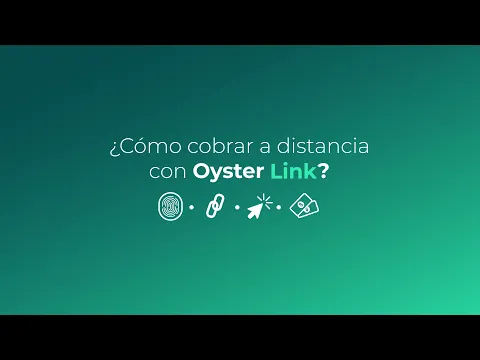 La #EraDelLink llegó para quedarse, te explicamos paso a paso cómo vender más con Oyster Link.