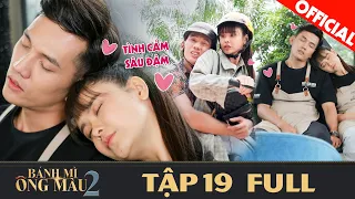 Bánh Mì Ông Màu Phần 2 | Tập 19 Full: Tình cảm Minh Quân - Kim Chi ngày càng khăng khít