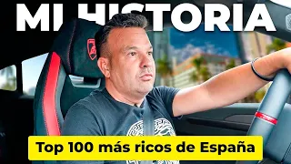 Cómo Pasé de la Ruina al 32 Más Rico de España