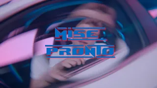 Mise - Pronto (Official Video)
