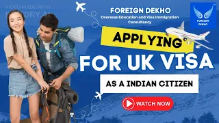"Apply for UK Visa with Foreign Dekho Visa Consultancy | Expert Guidance and Hassle-free Process"