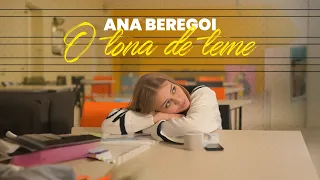 Ana Beregoi - O tona de teme (Video Oficial)