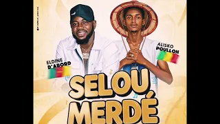 ELDINE D'ABORD FEAT ALISKO POULLOH __SELOU MERDÉ__ by sefla tapi___2025