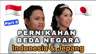 HARI PERNIKAHAN INDONESIA & JEPANG (PART 5)