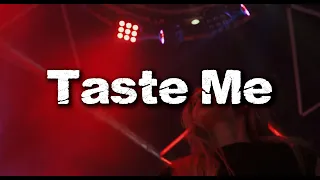 Luka Reyes - Taste Me