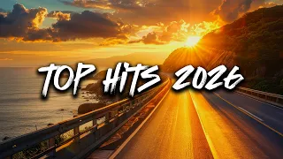 Top Hits 2026 ~ Trending Songs 2026 ~ Top Songs 2026 Top Music 🎶🎧