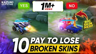 10 BROKEN SKINS THAT NERFS YOUR HERO | PAY TO LOSE | MOBILE LEGENDS