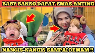 KUMPULAN VIDEO BABY BAKSO DIBELIIN EMAS ANTING TAPI BERUJUNG DEMAM‼️😱😭