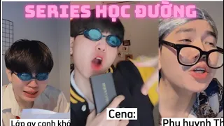 SERIES: HỌC ĐƯỜNG TRIỆU VIEWS TIKTOK | KIỆT HÀ TỊNH