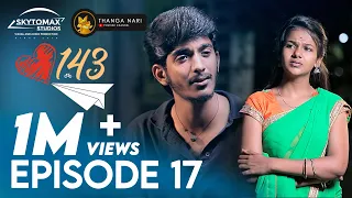 143 Episode 17 | Tamil School Love Web Series | Ajith Unique | Thanganari | SkytoMax