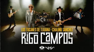 Rigo Campos - Los Tucanes De Tijuana, Chalino Sanchez (Video Oficial)