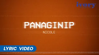 Panaginip - nicole (Official Lyric Video)
