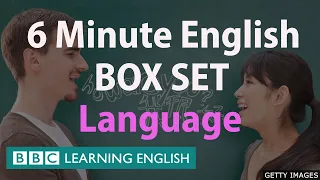 BOX SET: 6 Minute English 'Language' English mega-class! One hour of new vocabulary!