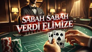 BLACKJACK 🌎 DÜNYAM TERSİNE DÖNDÜ 🍕 KRUPİYER SABAH SABAH VERDİ ELİMİZE 🍷 BLACKJACK TAKTİKLERİ ÇÖKTÜ