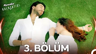 #YENİDEN Kalp Atışı 3. Bölüm