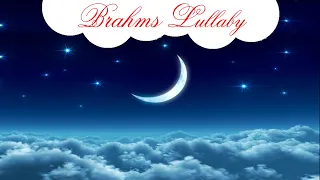 Brahms Lullaby for Babies to go to Sleep | Music for Babies | Calm Baby Lullaby Song #brahmslullaby