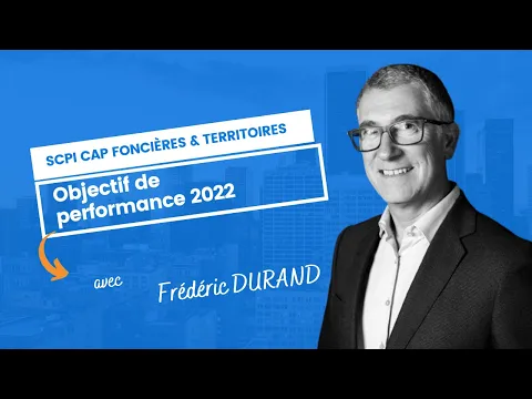 Cap Foncières & Territoires : objectif de performance 2022