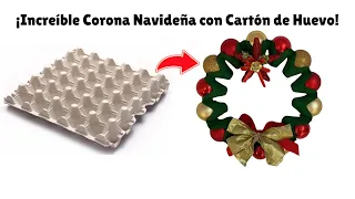 🎄✨ ¡Increíble Corona Navideña con Cartón de Huevo! 🌟 | DIY Navidad Reciclaje Fácil y Económico