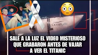 SALE A LA LUZ EL ÚLTIMO VIDEO DE LOS TRIPULANTES DEL SUBMARINO ANTES DE BAJAR A VER EL TITANIC