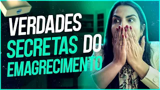 3 Verdades Secretas do Emagrecimento
