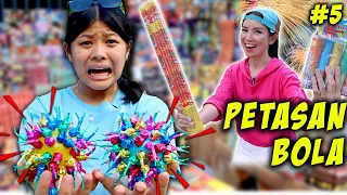 BORONG PETASAN KEMBANG API SAMPAI HABIS, GARA-GARA BAU PETE !! Part 5 | CnX Adventurers