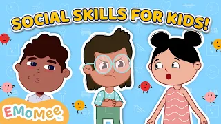 Social Skills For Kids | Make New Friends | Kids Learning Video | Social Emotional Learning | EMoMee