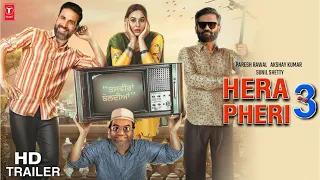 Hera Pheri 3 Movie Trailer : Fans Excitement | Akshay Kumar | Suniel Shetty | Paresh Rawal