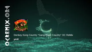 Donkey Kong Country OC ReMix by ymK: "Gang-Plank Country" [Gang-Plank Galleon, Theme] (#4215)