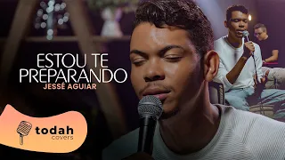 Jessé Aguiar | Estou Te Preparando [Cover Kellen Byanca]