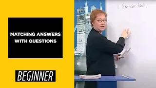 Beginner Level - Matching Answers With Questions | English For You