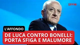 Vincenzo De Luca: «Bonelli porta sfiga e malumore, siamo un Paese triste»