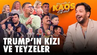 Hayrettin ile Kaos Show - 2.Sezon 6.Bölüm | Trump'ın Kızı ve Teyzeler