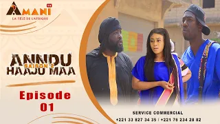ANNDU HAAJU MAA - Saison 2 - Episode 1